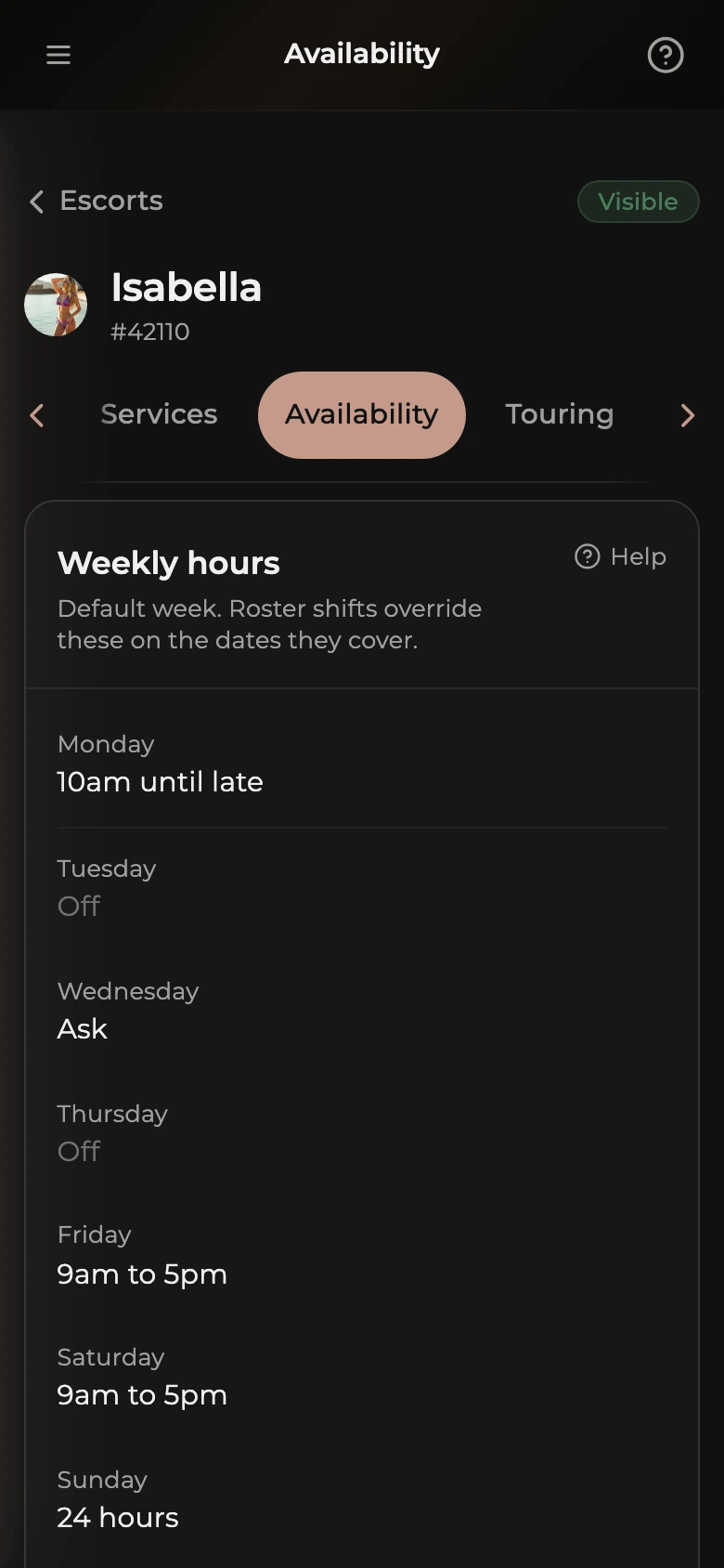 An agency escort's Availability page: the Weekly hours card with the note that roster shifts override these on the dates they cover.