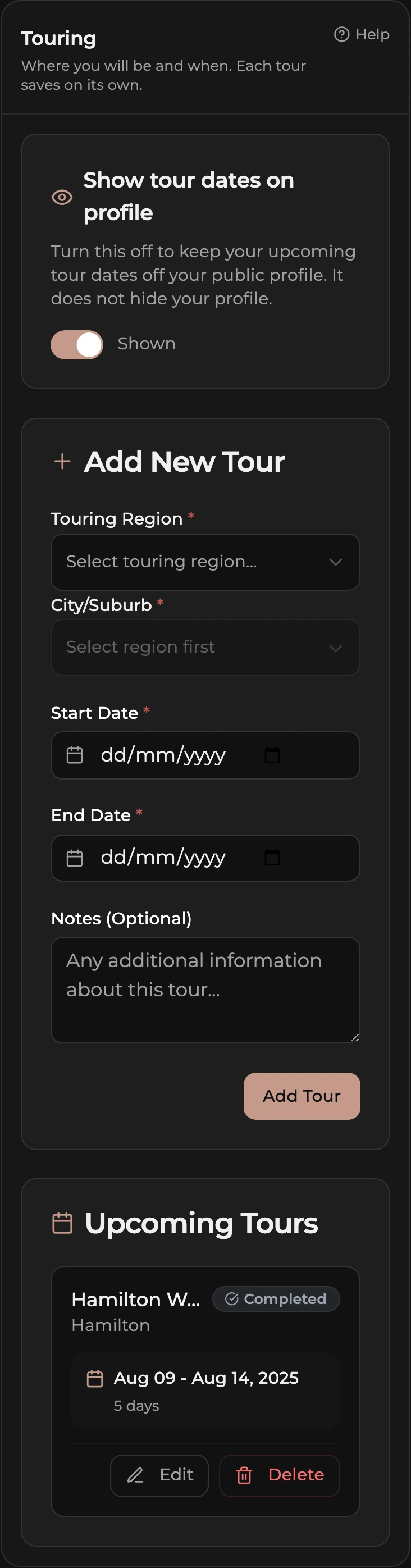 The Touring card: the Show tour dates on profile switch, the add tour form with Touring Region, City/Suburb, Start Date, End Date, and Notes, and the list of tours below.